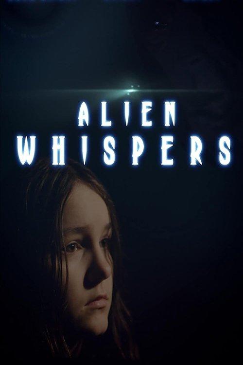 Alien Whispers 2021 official movie poster