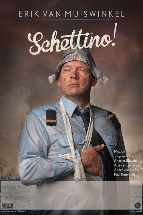 Erik van Muiswinkel: Schettino! 2015 official movie poster