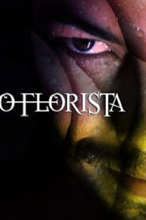 O Florista 2017 official movie poster