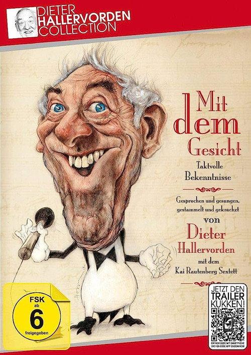 Dieter Hallervorden - Mit dem Gesicht 2008 official movie poster