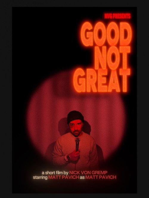 Good Not Great 2026 official movie poster