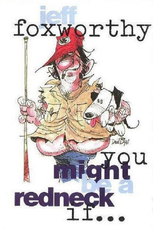 Jeff Foxworthy: You Might Be a Redneck if... 1991 official movie poster