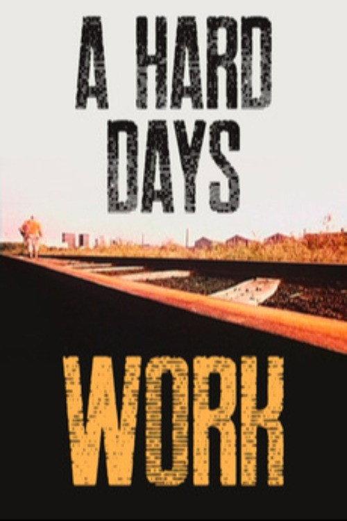 A Hard Day's Work 1997 official movie poster