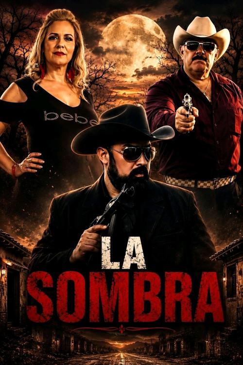 La Sombra 2016 official movie poster