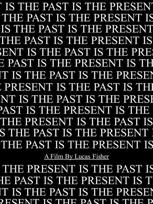 The Past Is The Present 2023 official movie poster