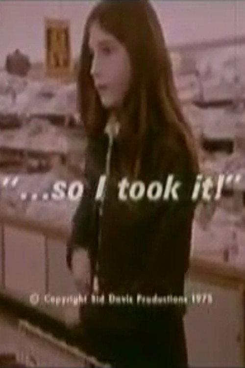 ...So I Took It! 1975 official movie poster