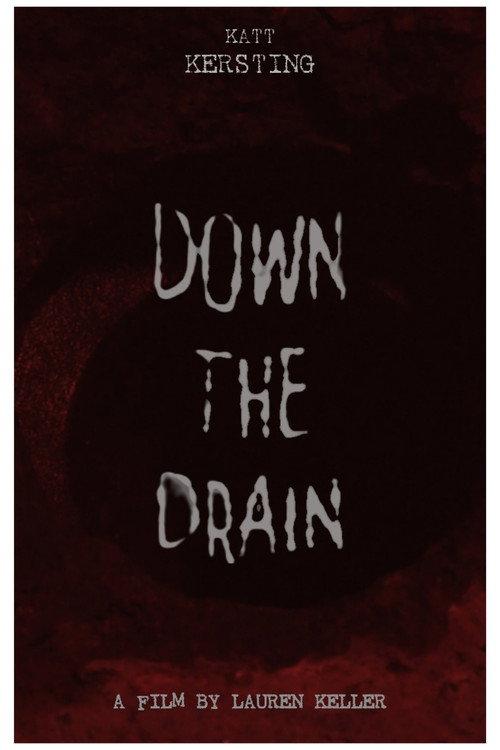 Down the Drain 2024 official movie poster