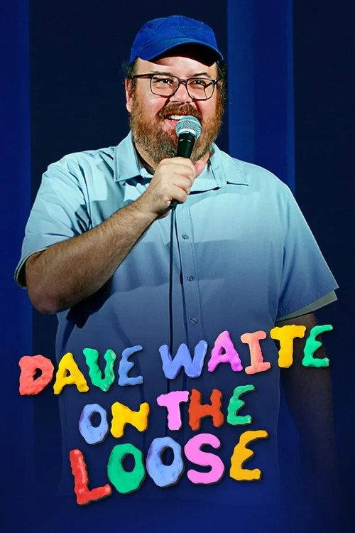 Dave Waite: On The Loose 2026 official movie poster