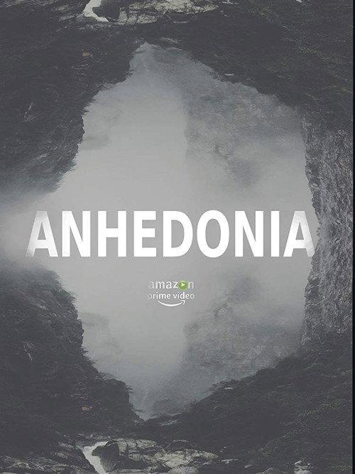 Anhedonia 2019 official movie poster