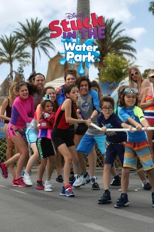 Stuck In The Waterpark 2017 official movie poster