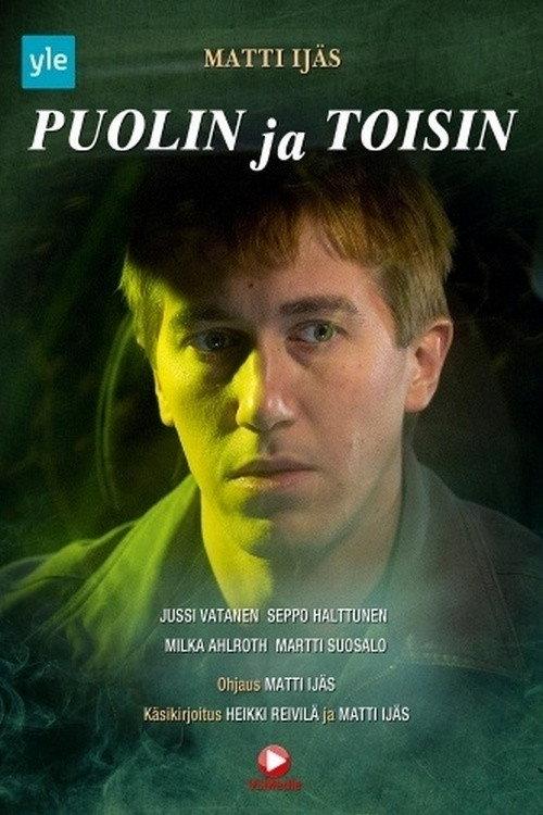 Puolin ja toisin 2013 official movie poster