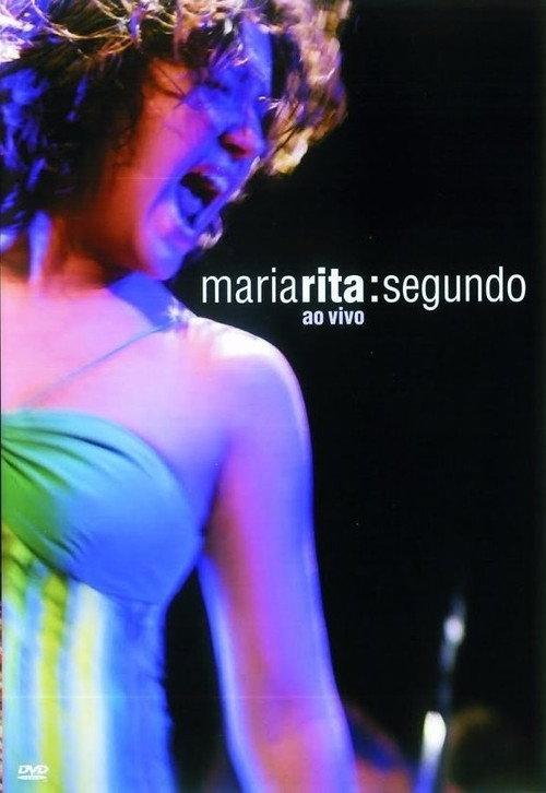 Maria Rita: Segundo - Ao Vivo 2005 official movie poster