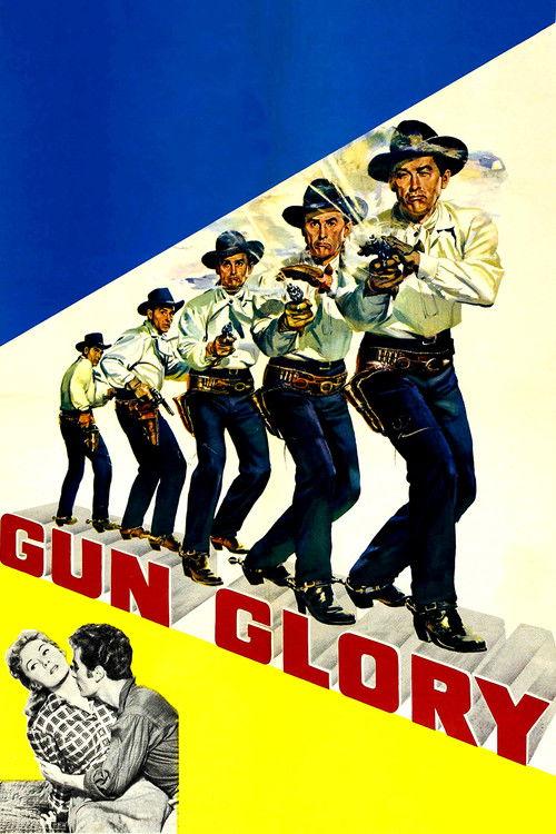 Gun Glory 1957 official movie poster