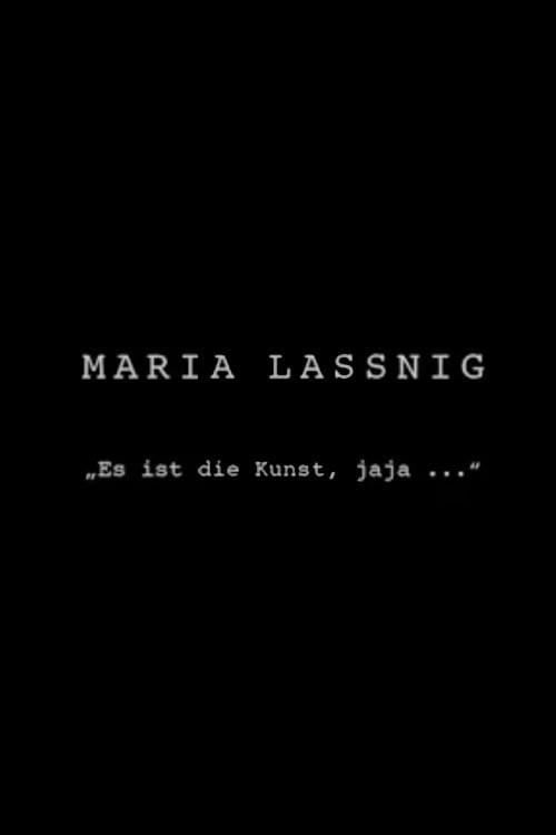 Maria Lassnig: It is The Art, that… 2015 official movie poster