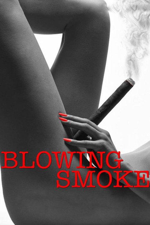 Blowing Smoke 2004 official movie poster