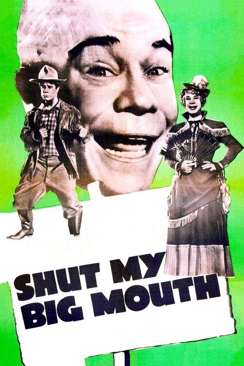 Shut My Big Mouth 1942 official movie poster