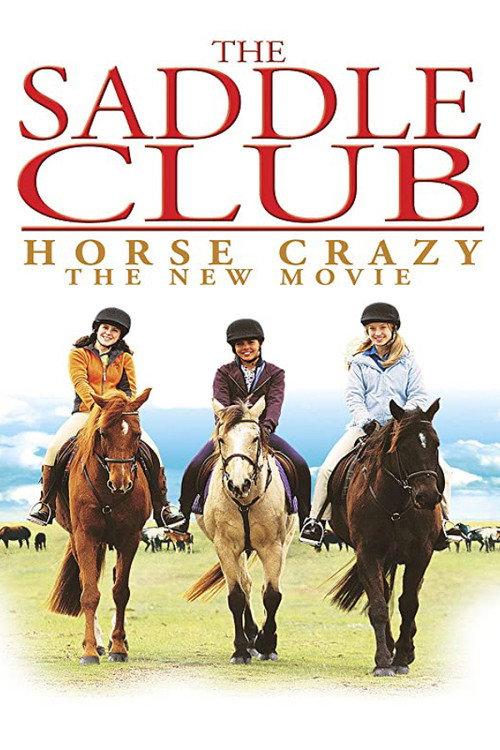 The Saddle Club: Horse Crazy 2005 official movie poster