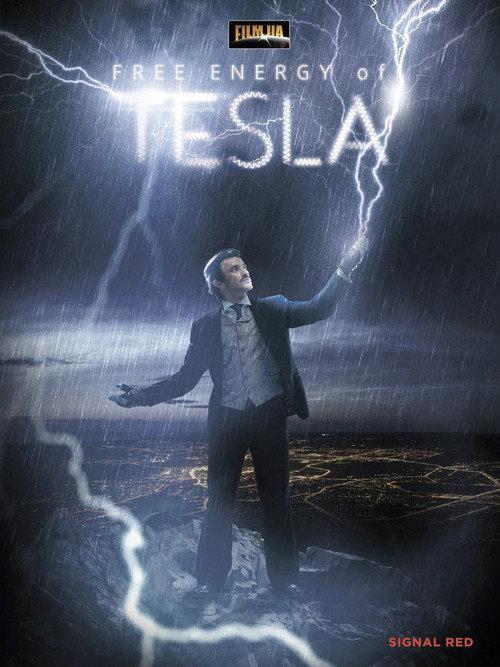 Tesla's Free Energy, the Race to Zero Point 2013 official movie poster