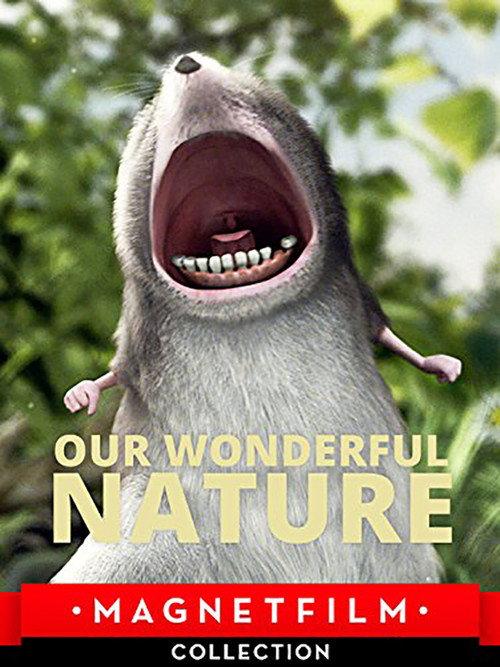 Our Wonderful Nature 2008 official movie poster