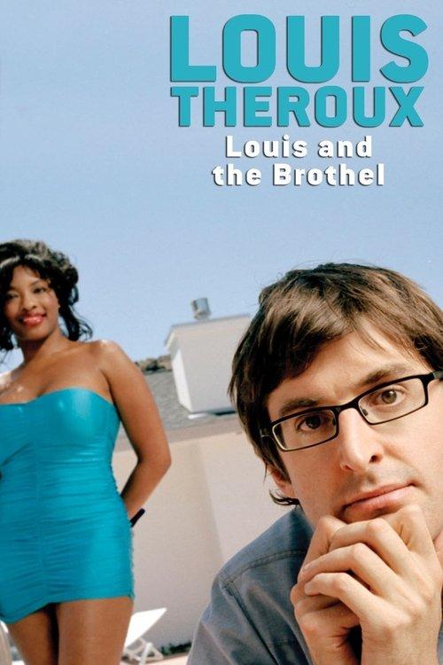 Louis Theroux: Louis and the Brothel 2003 official movie poster