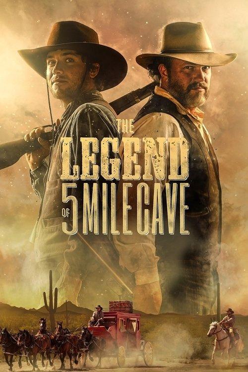 The Legend of 5 Mile Cave 2019 official movie poster