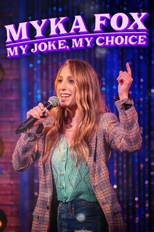 Myka Fox: My Joke, My Choice 2024 official movie poster