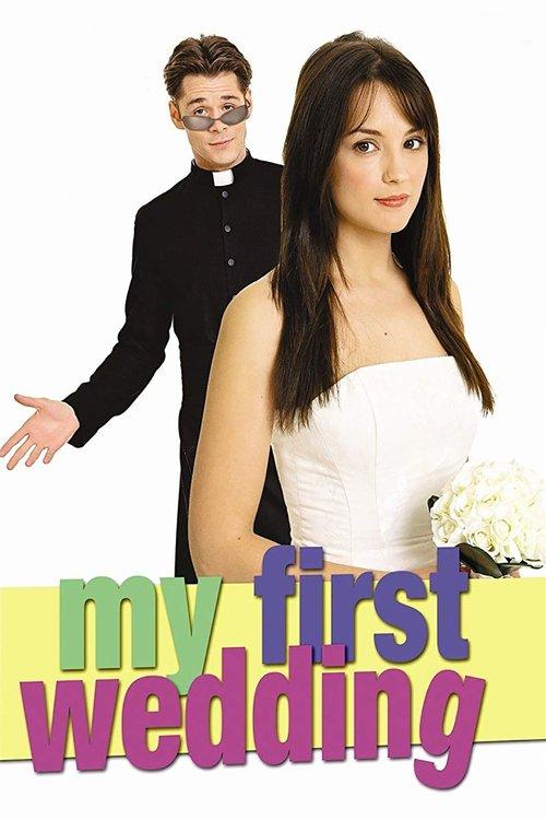 My First Wedding 2006 official movie poster