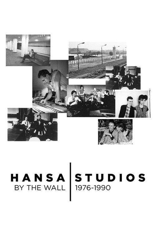 Hansa Studios: By the Wall 1976-90 2018 official movie poster