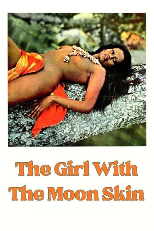 The Girl with the Moon Skin 1972 official movie poster