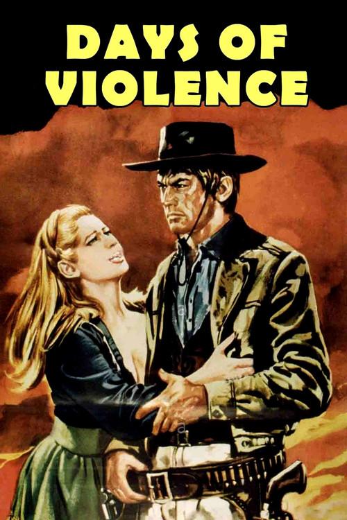 Days of Violence 1967 official movie poster