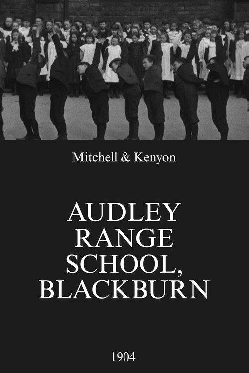 Audley Range School, Blackburn 1904 official movie poster