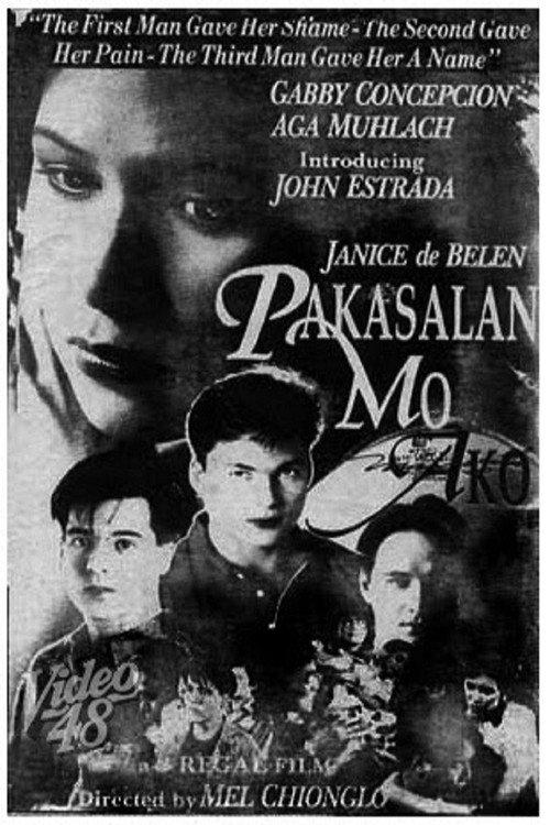 Pakasalan Mo Ako 1991 official movie poster