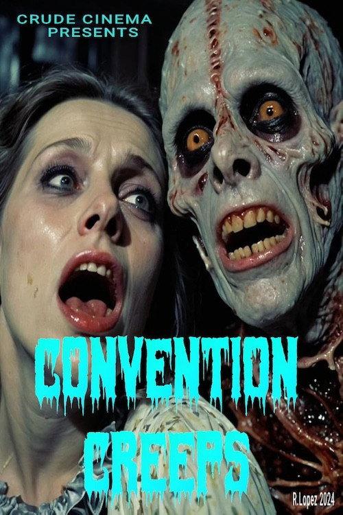 Convention Creeps official movie poster