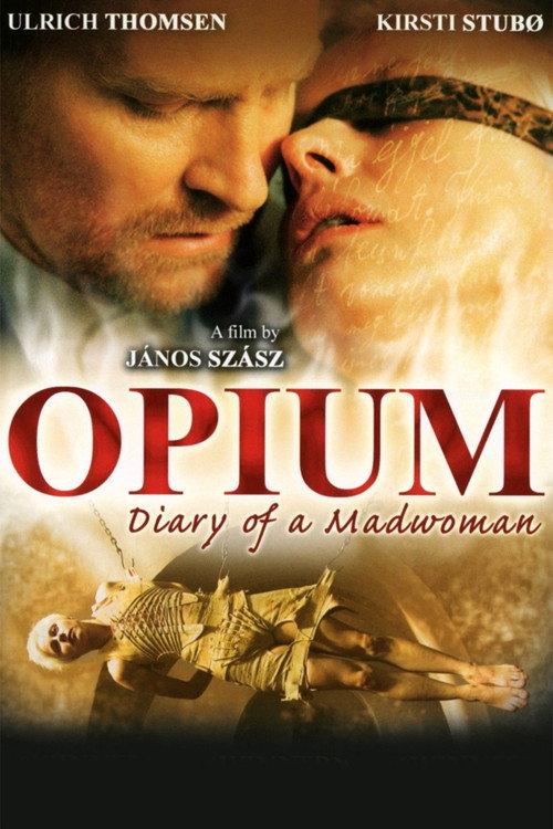 Opium: Diary of a Madwoman 2007 official movie poster