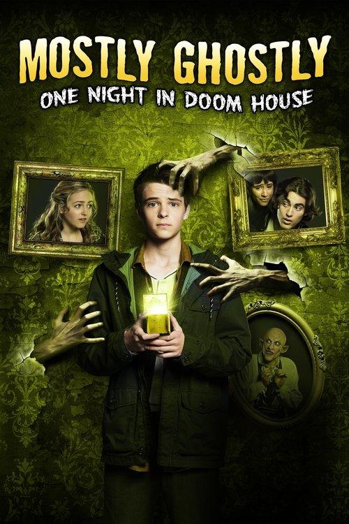 Mostly Ghostly 3: One Night in Doom House 2016 official movie poster