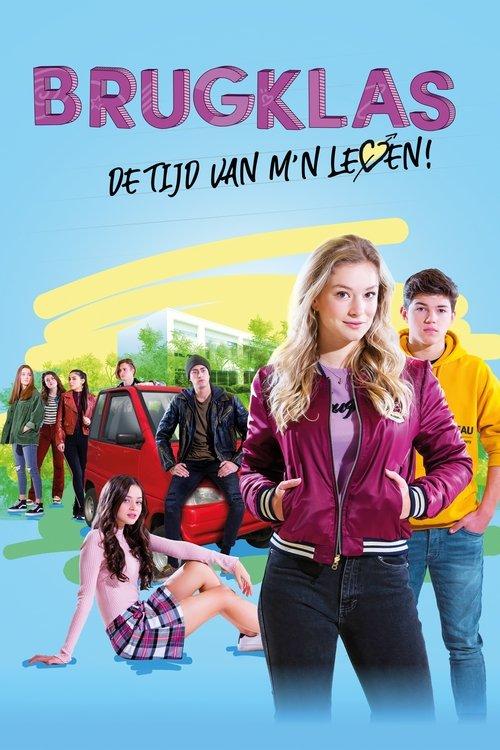 Brugklas - de tijd van m'n leven 2019 official movie poster