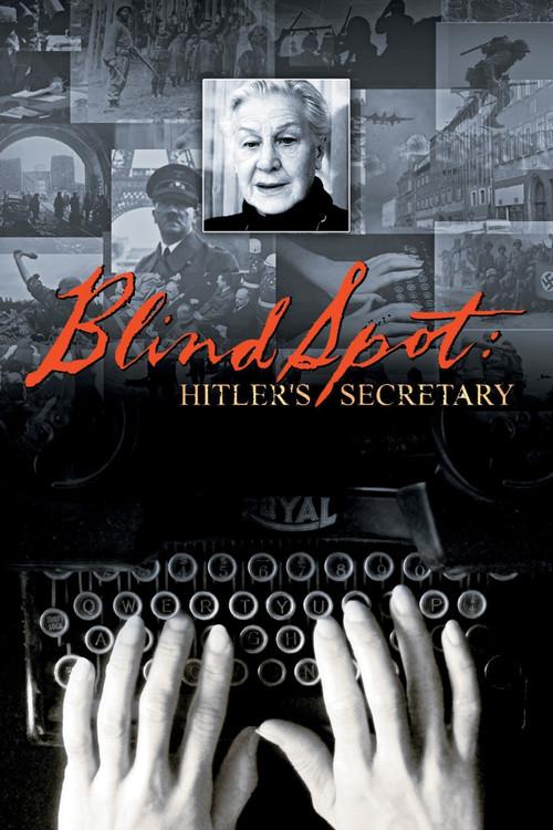Blind Spot: Hitler's Secretary 2002 official movie poster