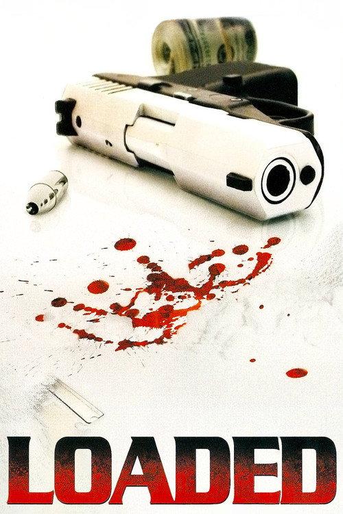 Loaded 2007 official movie poster
