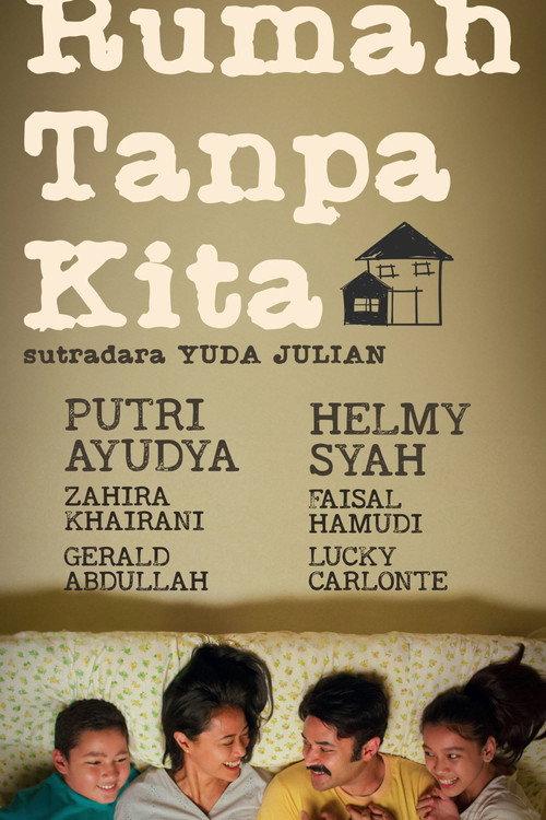 Rumah Tanpa Kita 2024 official movie poster