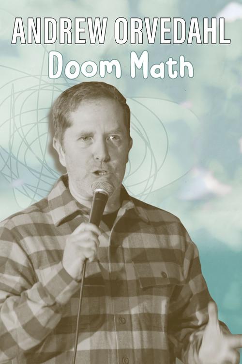 Andrew Orvedahl: Doom Math 2024 official movie poster