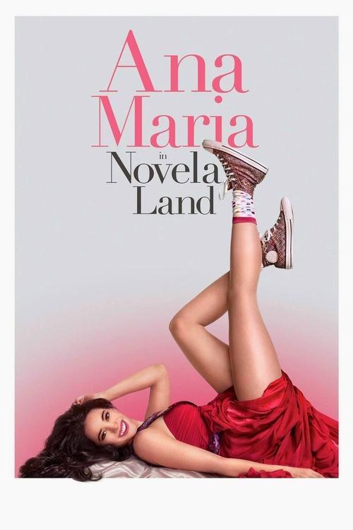 Ana Maria in Novela Land 2015 official movie poster