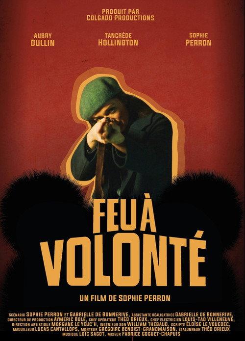 Feu à volonté 2024 official movie poster