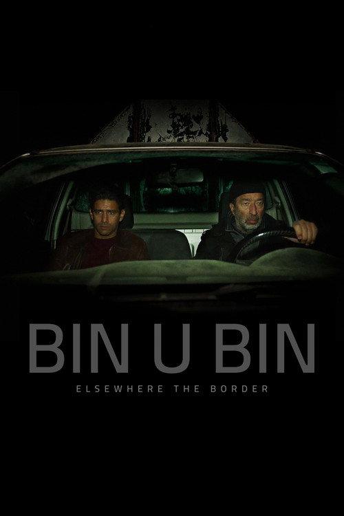 Bin U Bin, Elsewhere the Border 2024 official movie poster