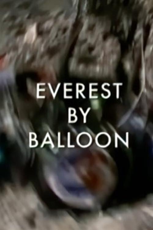 Everest by Balloon 2003 official movie poster