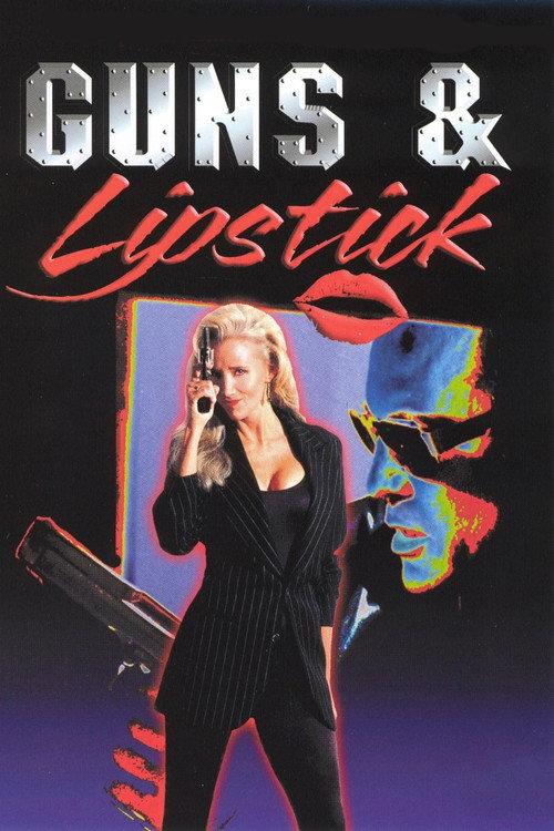 Guns & Lipstick 1995 official movie poster