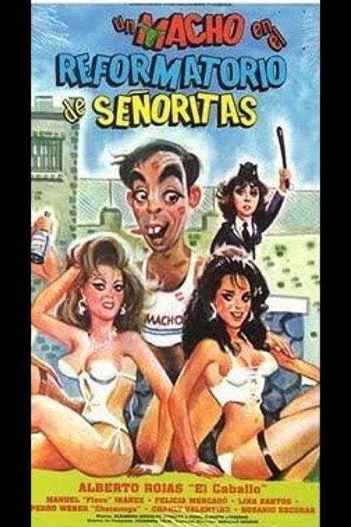 El Macho Goes to Women's Reform School 1989 official movie poster