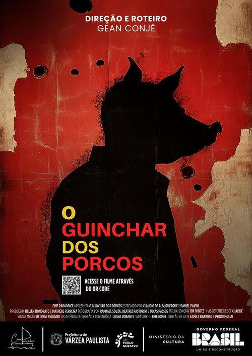 O Guinchar Dos Porcos 2024 official movie poster