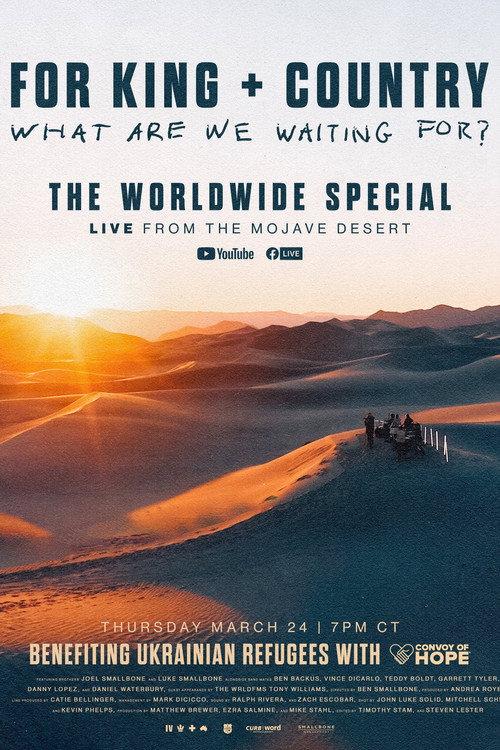 For King & Country - What Are We Waiting For? - The Worldwide Special 2022 official movie poster