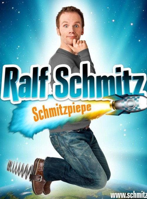 Ralf Schmitz - Schmitzpiepe 2013 official movie poster