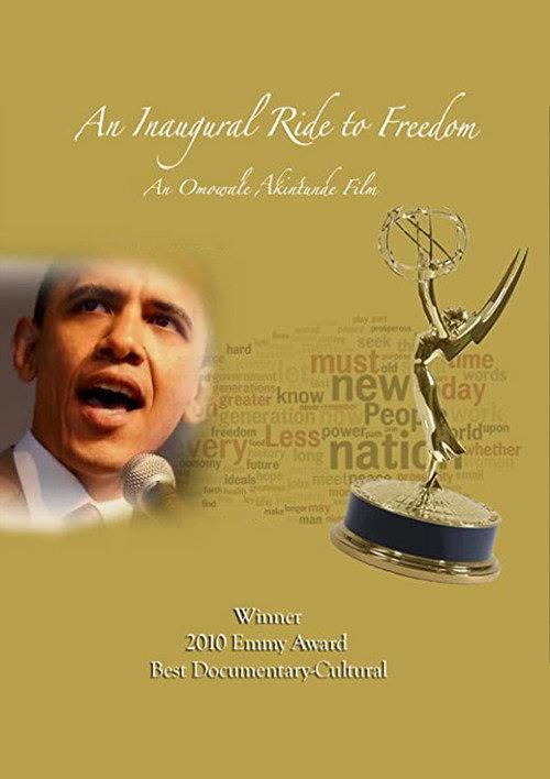 An Inaugural Ride to Freedom 2009 official movie poster